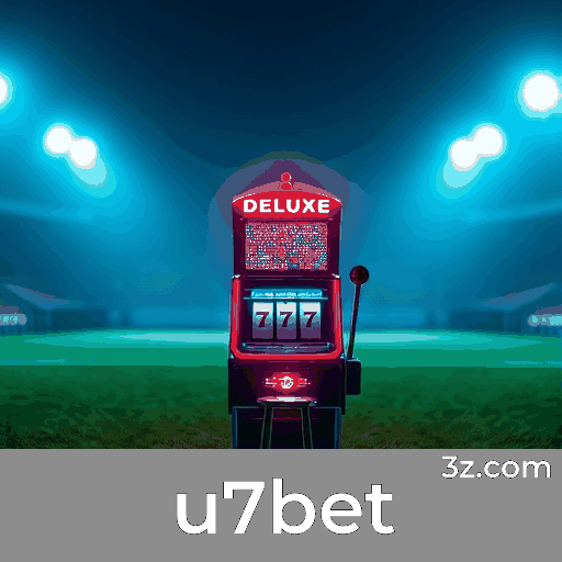 u7bet: Estável, Seguro e Otimizado para o Brasil